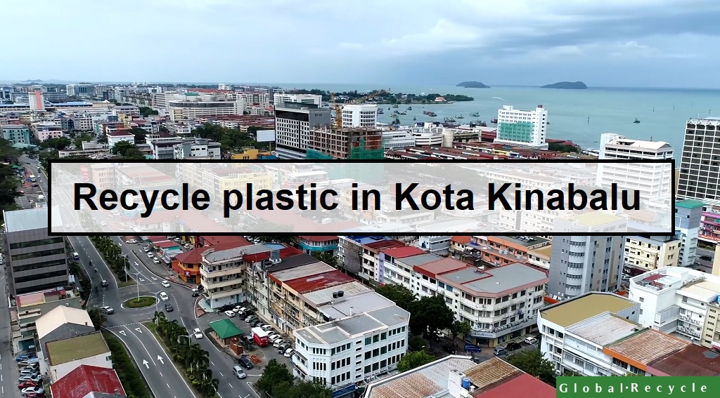 Recycle plastic in Kota Kinabalu updated December 2022